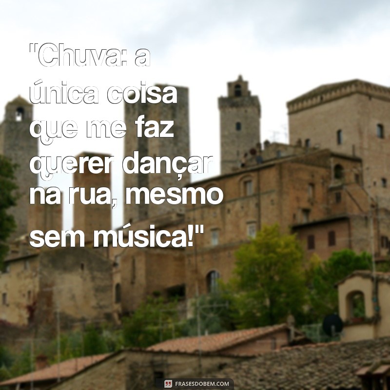 frases de chuva engraçadas 