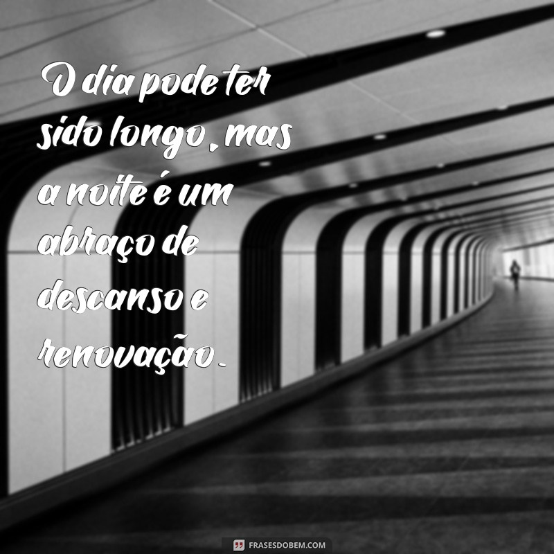 Frases Inspiradoras para Refletir no Fim do Dia 