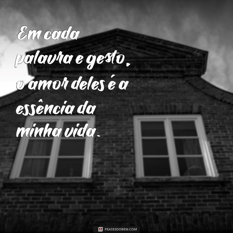 Frases Emocionantes sobre o Amor Eterno de Pais: Homenagens para Mãe e Pai 