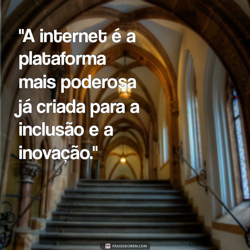 frases bill gates internet 