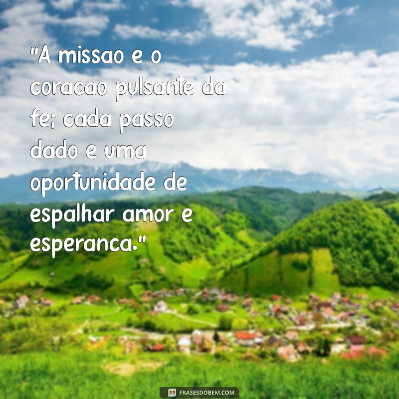 mensagem de missões evangelicas 