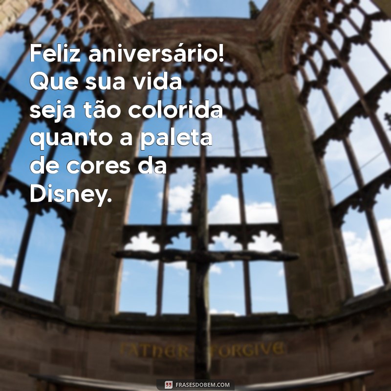 Mensagens de Aniversário Inspiradas na Disney: Encante com Frases Mágicas 