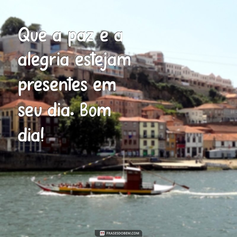 Frases Inspiradoras para Começar o Dia com Bom Humor 