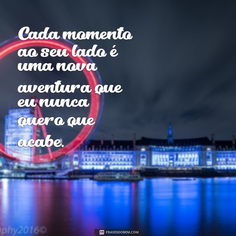 As Melhores Frases para Deixar Ela Louca de Amor 