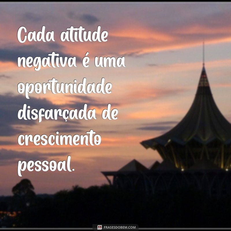 Frases Inspiradoras para Refletir sobre Atitudes Erradas e Promover Mudanças 