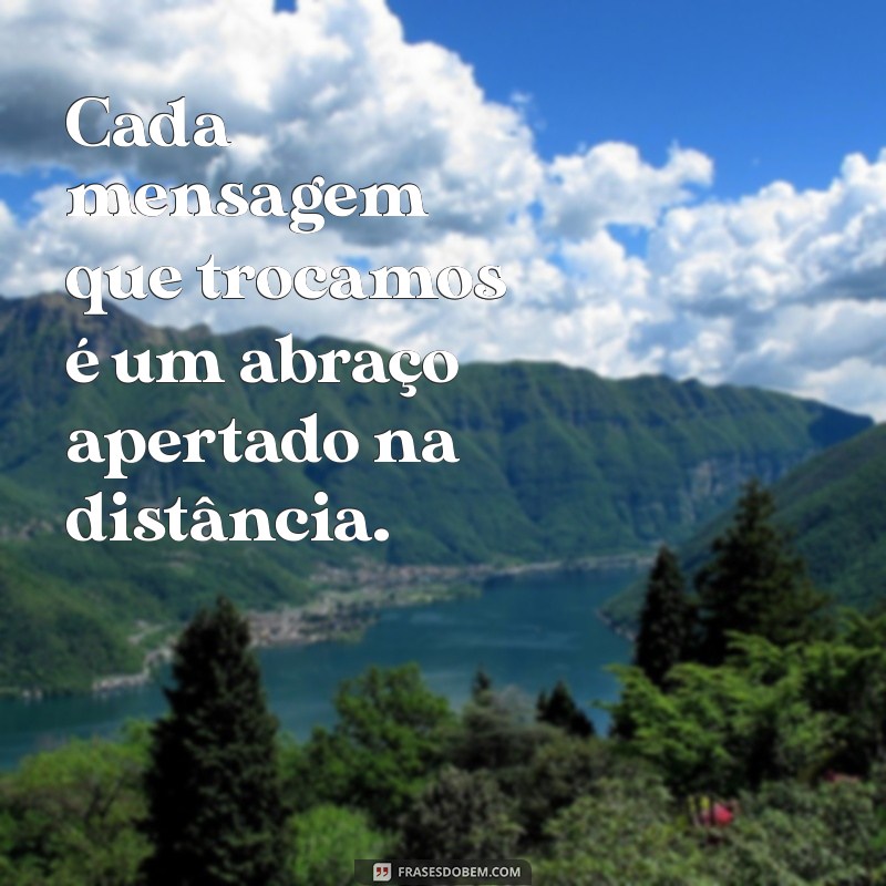 Como Lidar com a Saudade no Namoro à Distância: Dicas e Reflexões 