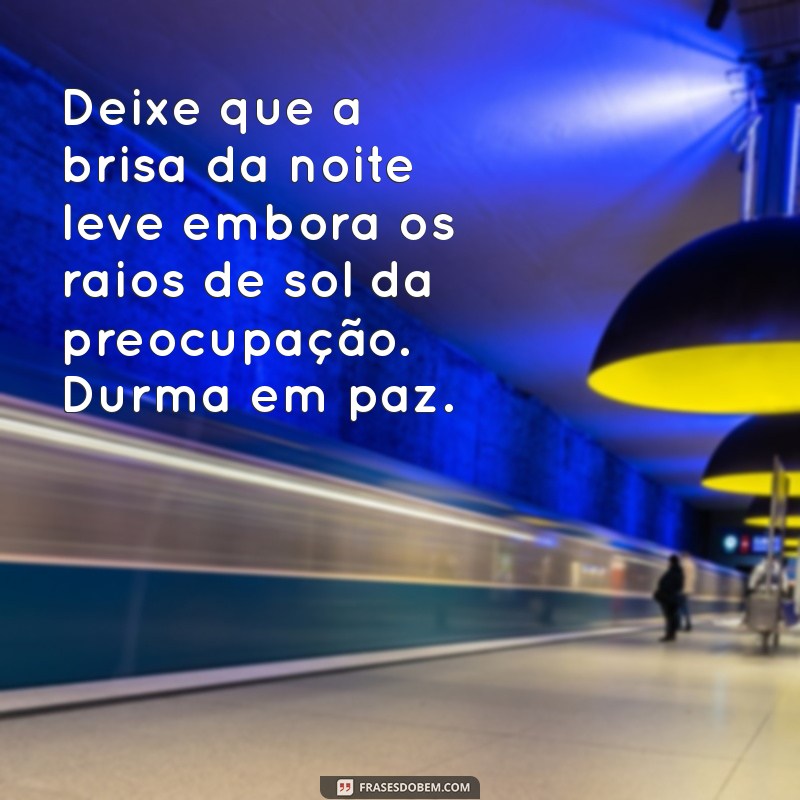 Mensagens Sábias de Boa Noite: Inspire Seus Sonhos com Palavras de Sabedoria 