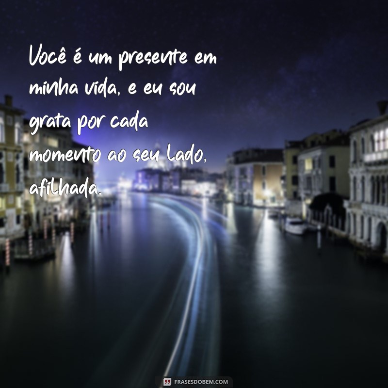 Mensagens Emocionantes de Madrinha para Afilhada: Celebre o Amor e a Conexão 