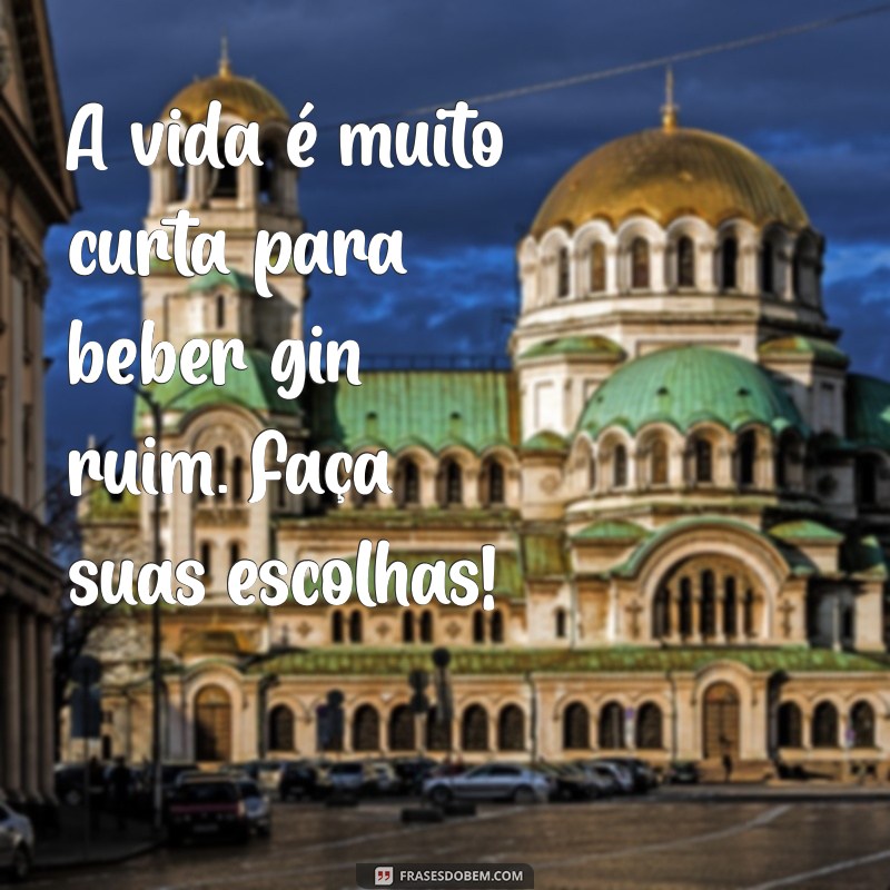 As Melhores Frases Engraçadas Sobre Gin para Animar Seu Dia 