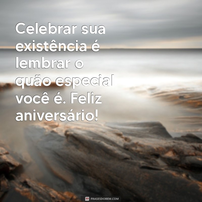 Frases Inspiradoras para Celebrar Aniversários de Forma Especial 