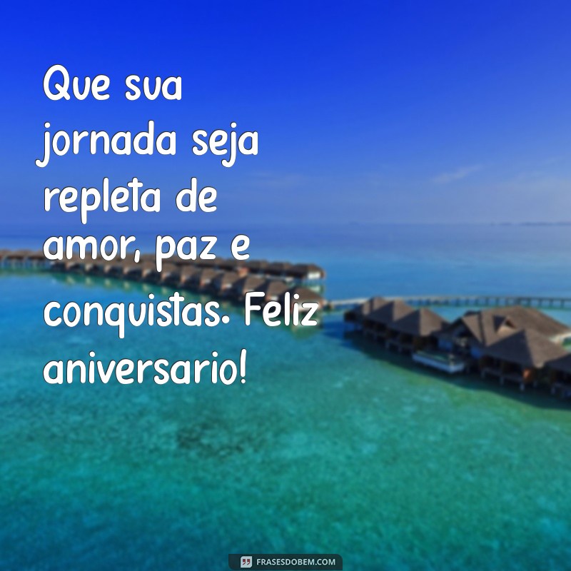 Frases Inspiradoras para Celebrar Aniversários de Forma Especial 