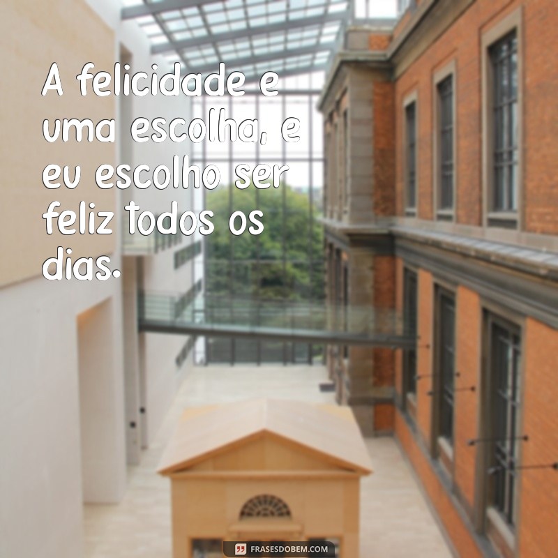 Frases Inspiradoras para Celebrar a Alegria de Viver 