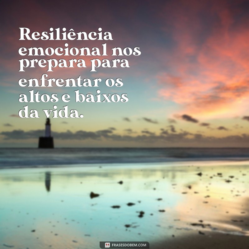 Descubra Frases Inspiradoras sobre Inteligência Emocional para Transformar Sua Vida 