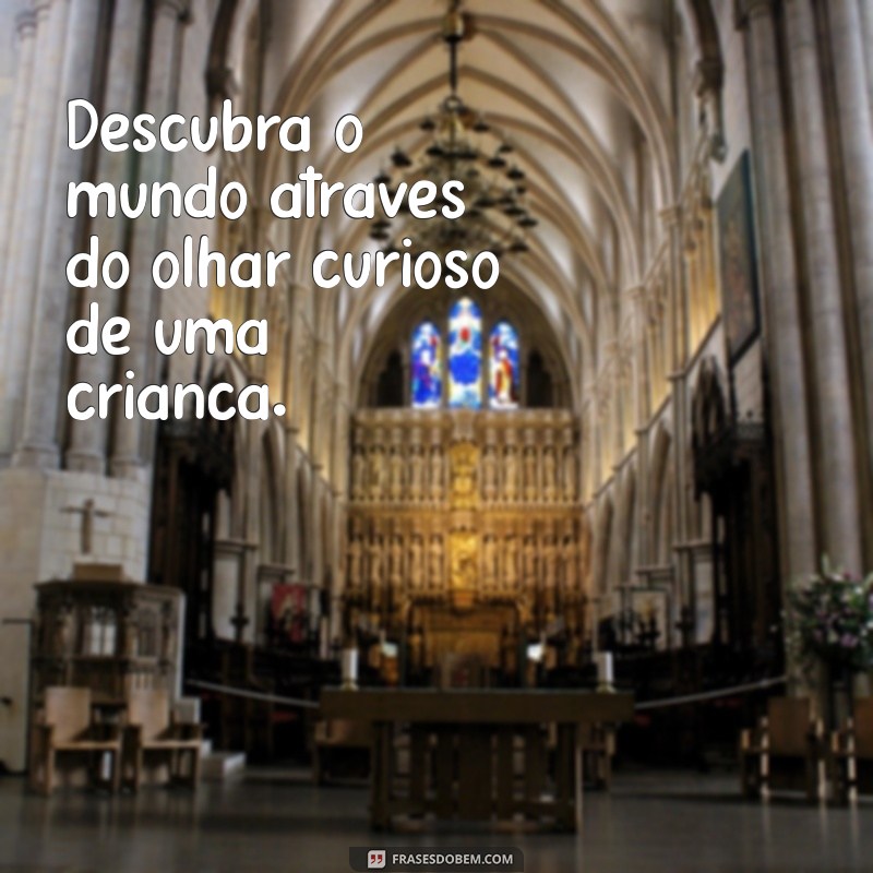 Frases Divertidas para Brincar e Aprender com Crianças 