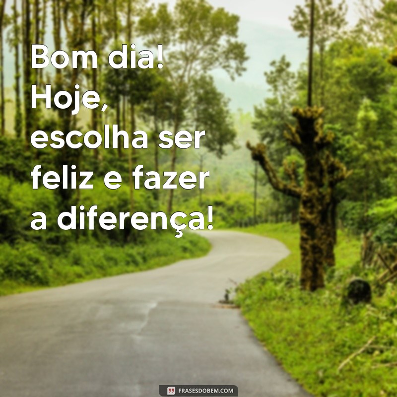 Mensagens de Bom Dia: Inspirações para Começar o Dia com Positividade 