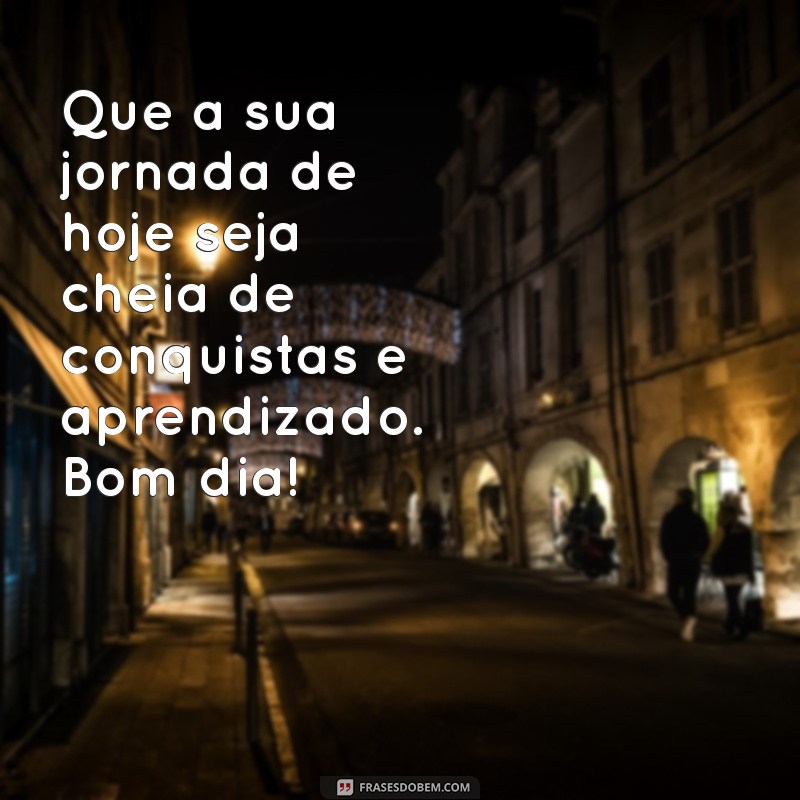 Mensagens de Bom Dia: Inspirações para Começar o Dia com Positividade 