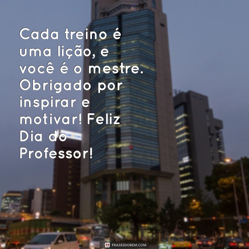 Mensagens Inspiradoras para Celebrar o Dia do Professor de Educação Física 