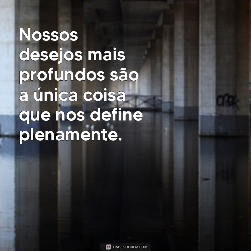 Descubra Como Nossos Sonhos Definem Quem Somos 