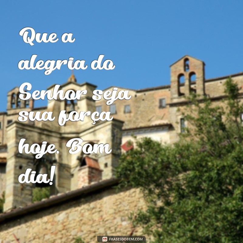 Bom Dia! Mensagens Inspiradoras para Abençoar Seu Dia com Deus 