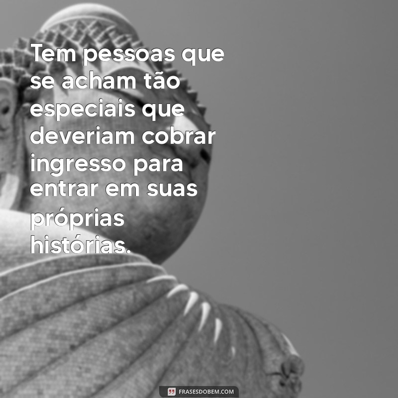 Como Lidar com Pessoas Que se Acham: Dicas e Reflexões 