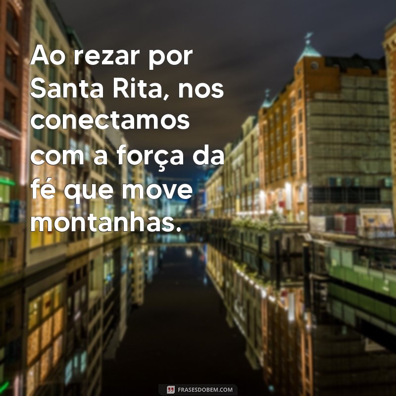 Mensagens Inspiradoras de Santa Rita: Reflexões e Oração 