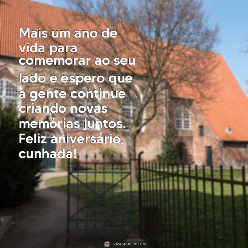 Encante sua cunhada querida com as melhores frases de aniversário 