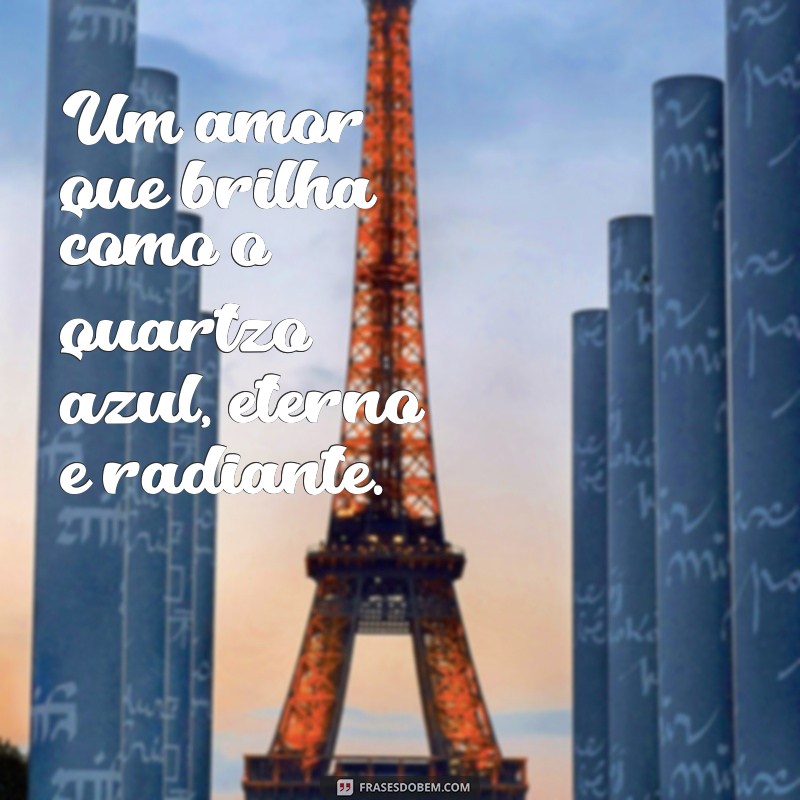 bodas de quartzo azul Um amor que brilha como o quartzo azul, eterno e radiante.