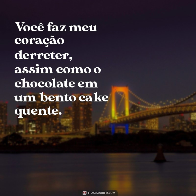 Frases Românticas para Acompanhar Seu Bento Cake para o Namorado 