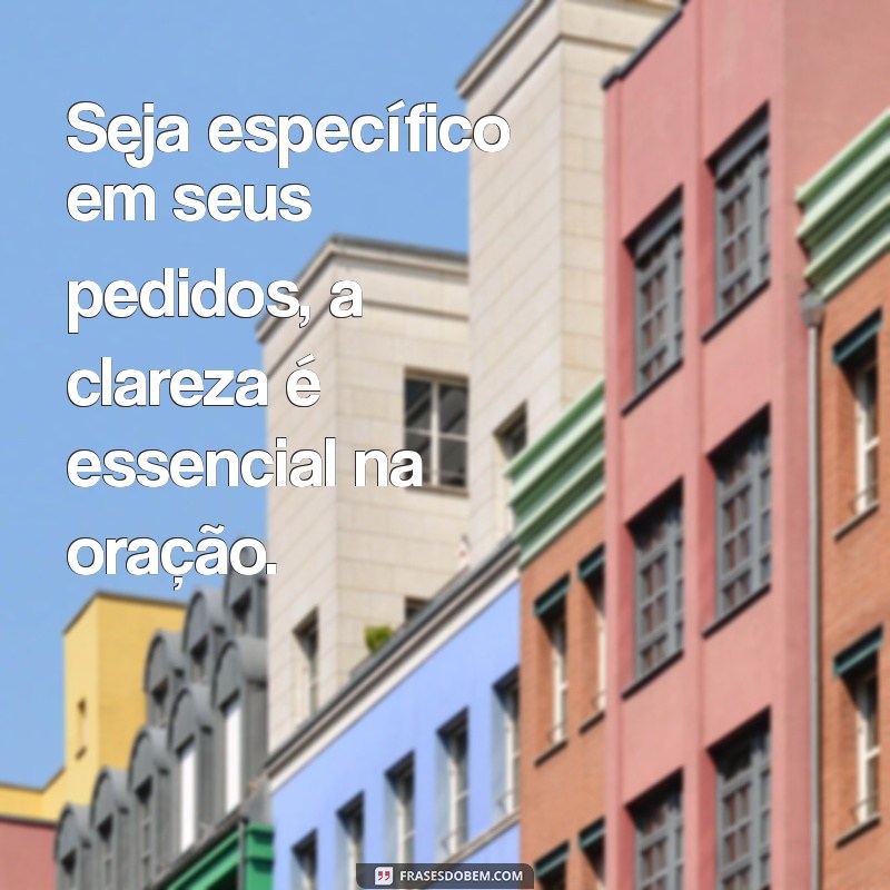 Como a Fé nas Orações Pode Transformar sua Vida: Receba Tudo o que Pedir 