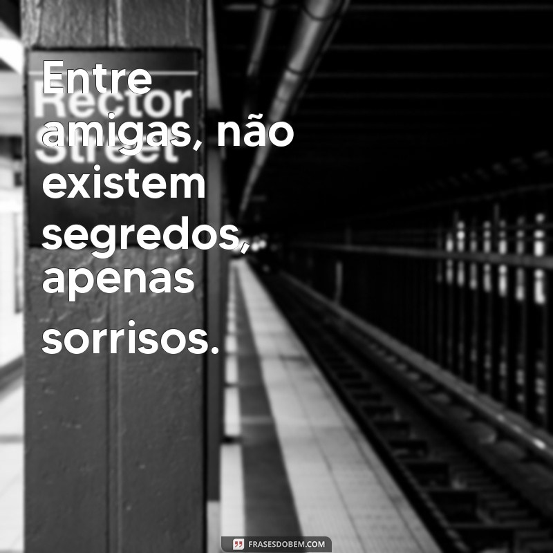 Top 30 Frases Inspiradoras para Legendas de Fotos com Amigas 