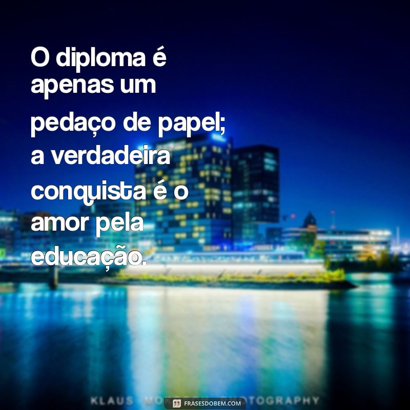 Mensagens Inspiradoras para Formandas em Pedagogia: Celebre sua Conquista! 