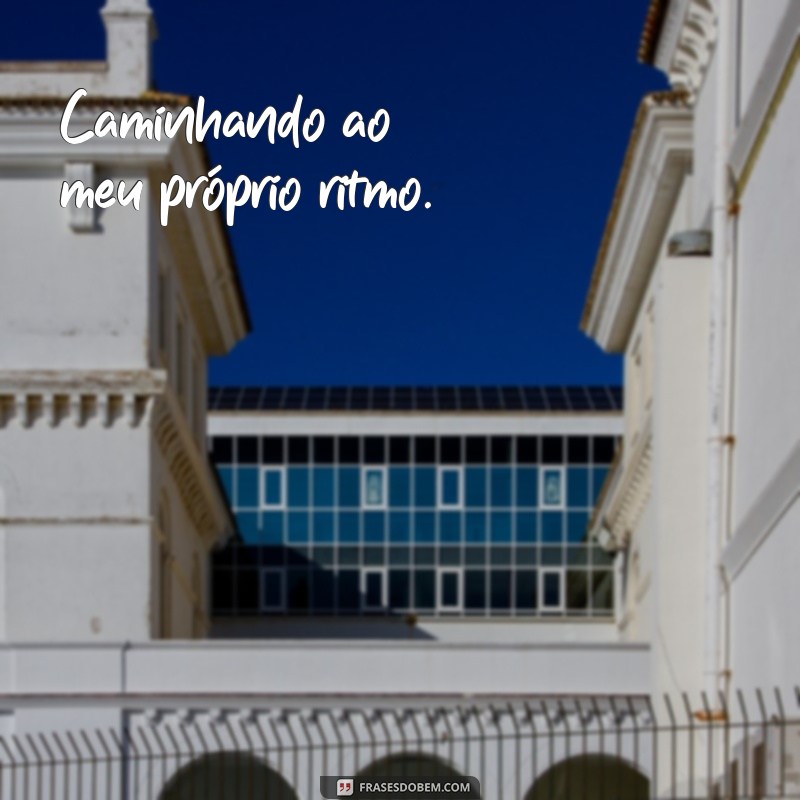 Frases Inspiradoras para Acompanhar Suas Fotos Sozinha no Instagram 