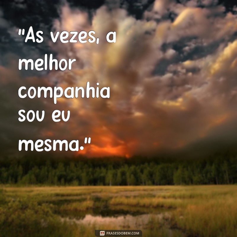 frases fotos sozinha instagram 