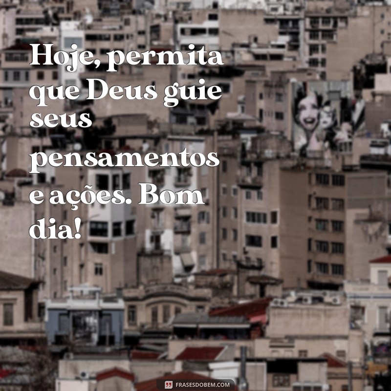 Mensagens de Bom Dia Abençoadas por Deus: Inspire Seu Dia com Fé e Positividade 