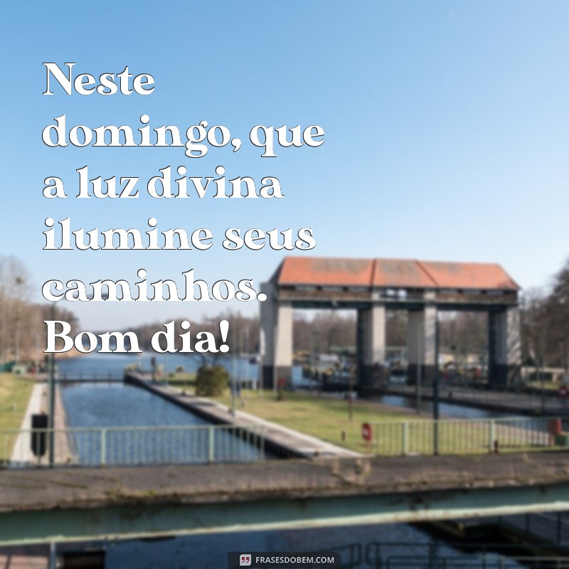 Mensagens Inspiradoras de Bom Dia para um Domingo Abençoado 