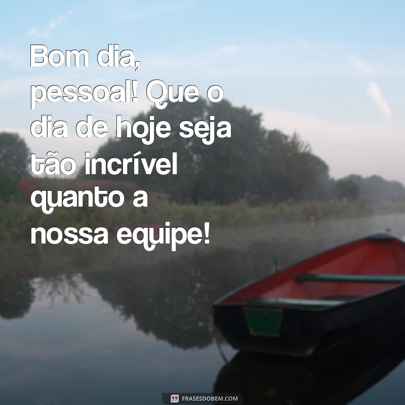 Mensagens Inspiradoras de Bom Dia para Motivar Seu Dia de Trabalho 