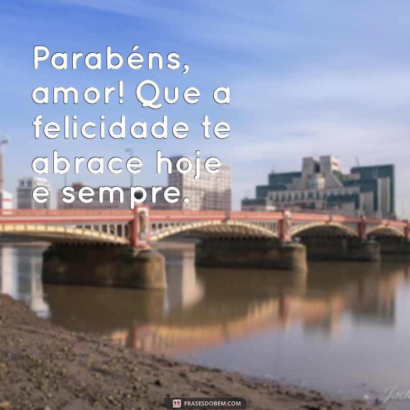 Mensagens de Parabéns para Minha Esposa: Celebre o Amor com Frases Especiais 