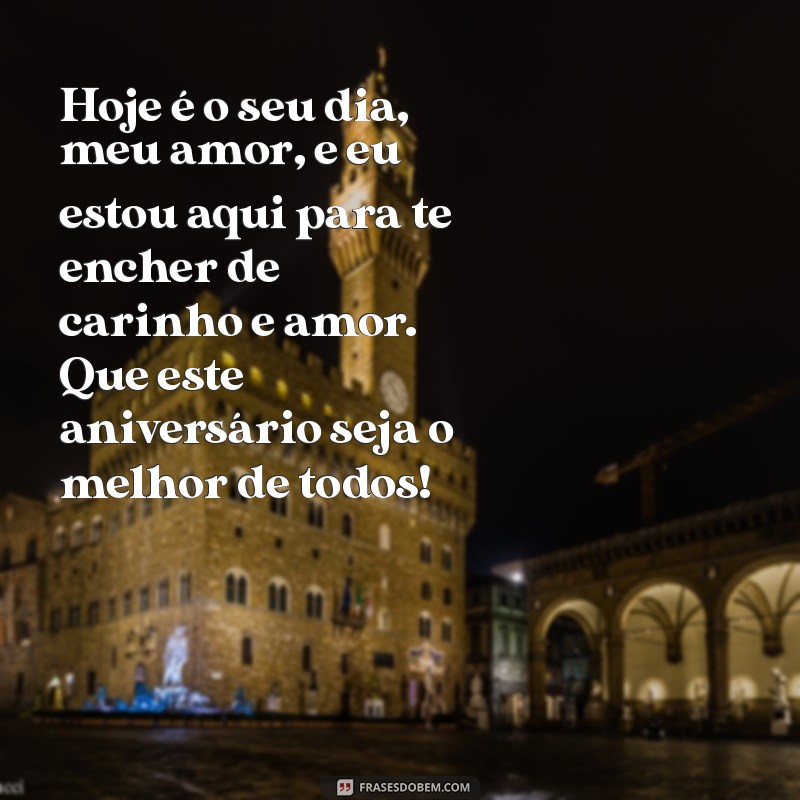 Mensagens de Aniversário Românticas para o Amor da Sua Vida 