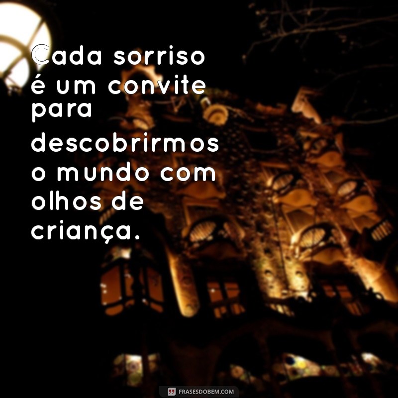 Frases Inspiradoras sobre o Sorriso de um Filho: Celebre a Alegria da Infância 