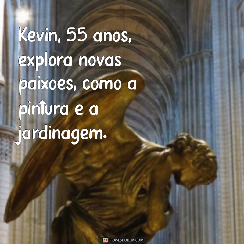 Descubra a Idade de Kevin: Fatos e Curiosidades sobre o Famoso 