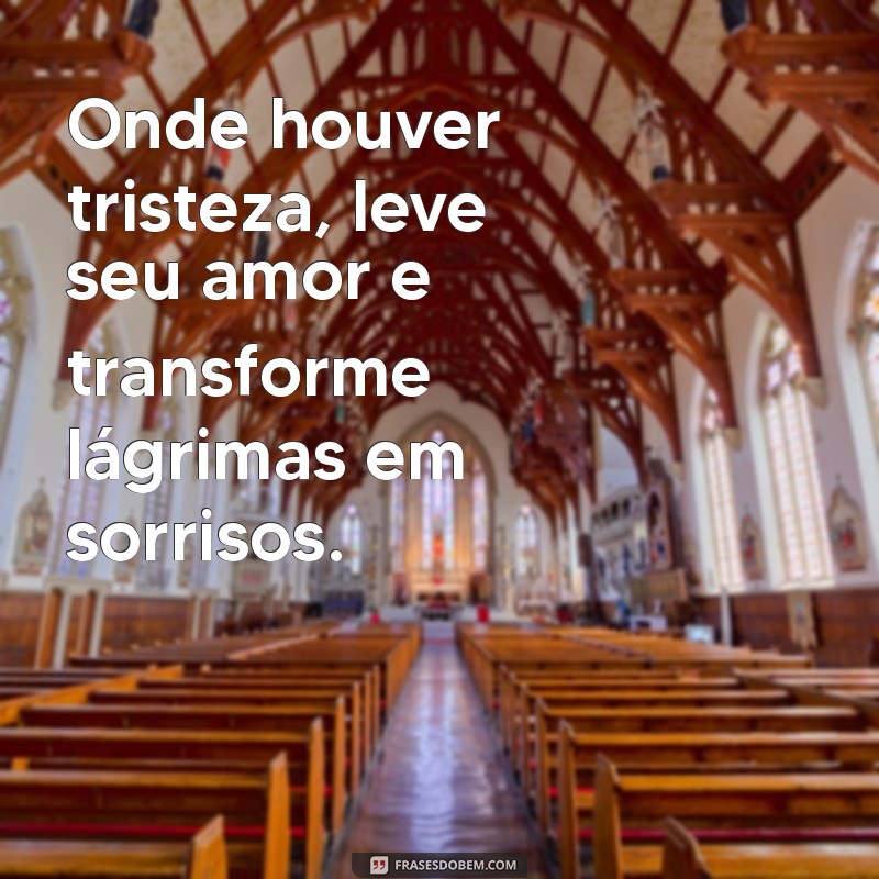 Frases Inspiradoras para Espalhar Amor em Todos os Lugares 