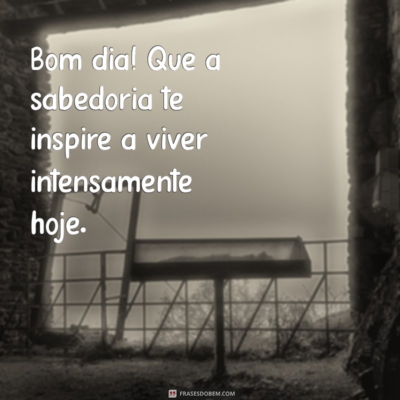 Bom Dia: Inspire-se com a Sabedoria da Mente para Começar o Dia 