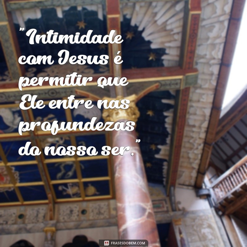 intimidade com jesus 