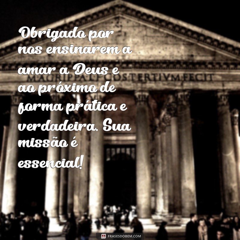 Mensagens Inspiradoras de Agradecimento para Catequistas: Reconhecendo o Trabalho Dedicado 