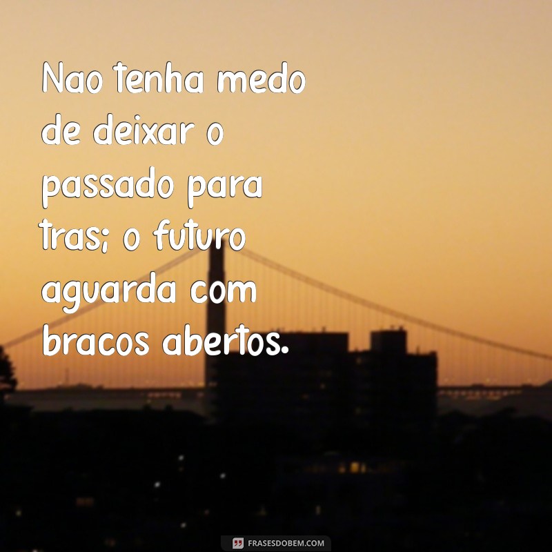 Frases Inspiradoras para um Novo Começo: Renove Sua Vida com Palavras 