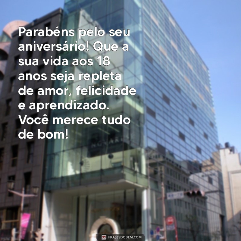 Mensagens Emocionantes de Aniversário para Celebrar os 18 Anos do Seu Filho 