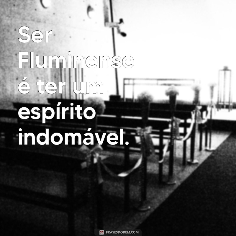 Frases Inspiradoras do Fluminense: Imagens PNG para Compartilhar 