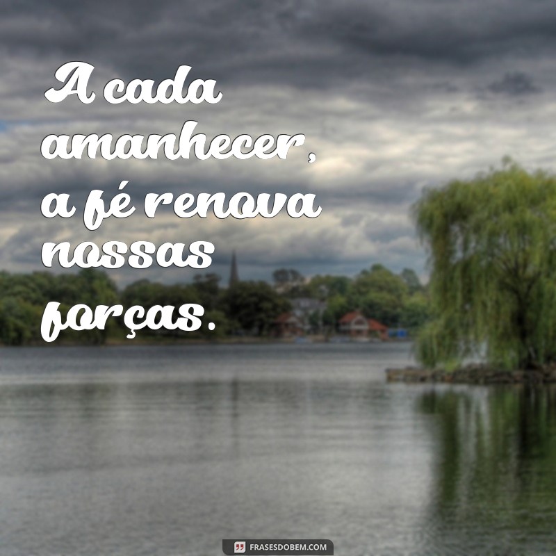 50 Frases Inspiradoras para Legendar Suas Fotos de Fé 