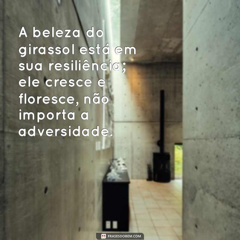 Frases Motivacionais Inspiradas em Girassóis: Ilumine Seu Dia com Positividade 