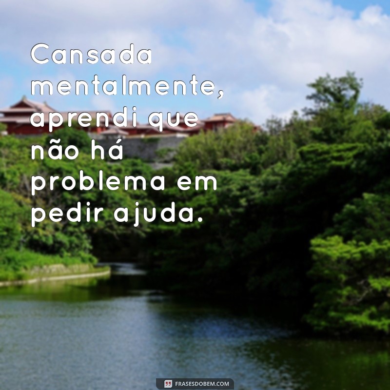 Como Combater a Cansaço Mental: Dicas para Revitalizar sua Mente 